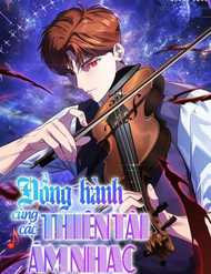 Đồng Hành Cùng Các Thiên Tài Âm Nhạc